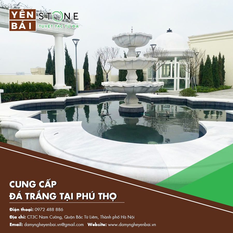 Chọn lựa đá trắng phù hợp từ nhà cung cấp tại Phú Thọ — Yên Bái Stone