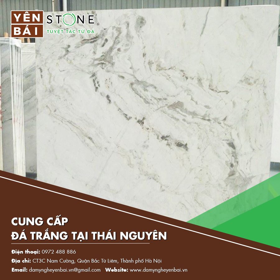 cung cấp đá trắng tại Thái Nguyên