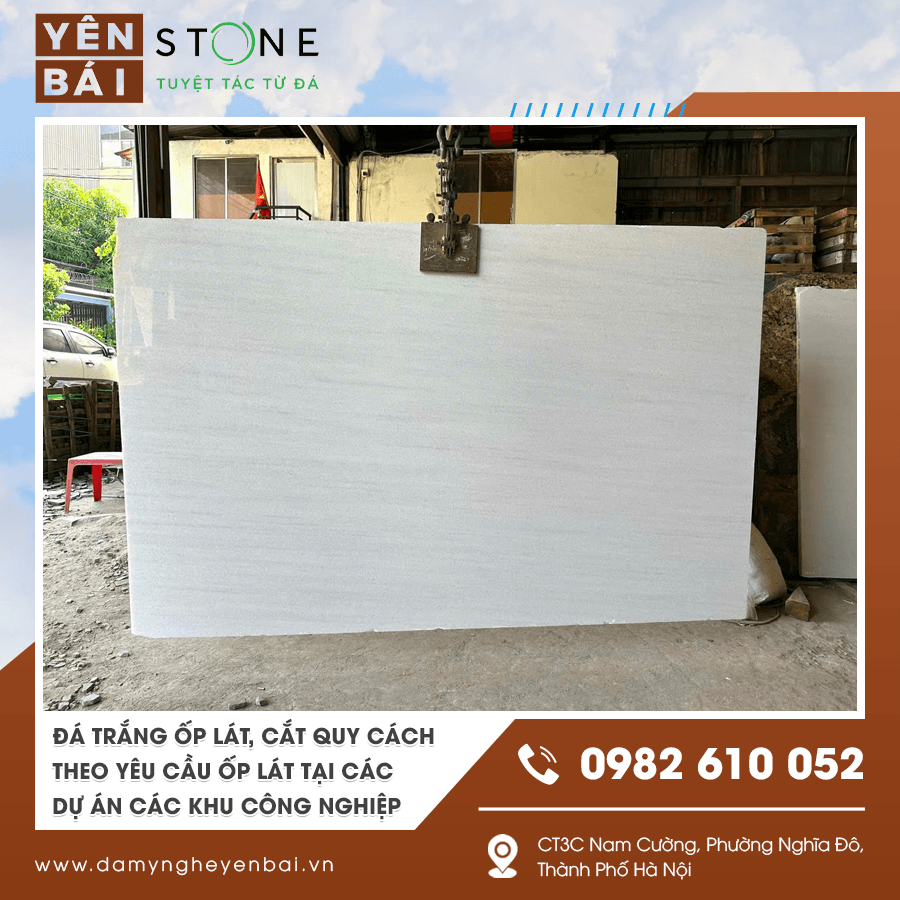 Mẫu đá trắng ốp lát cắt quy cách sử dụng tại các khu công nghiệp lớn