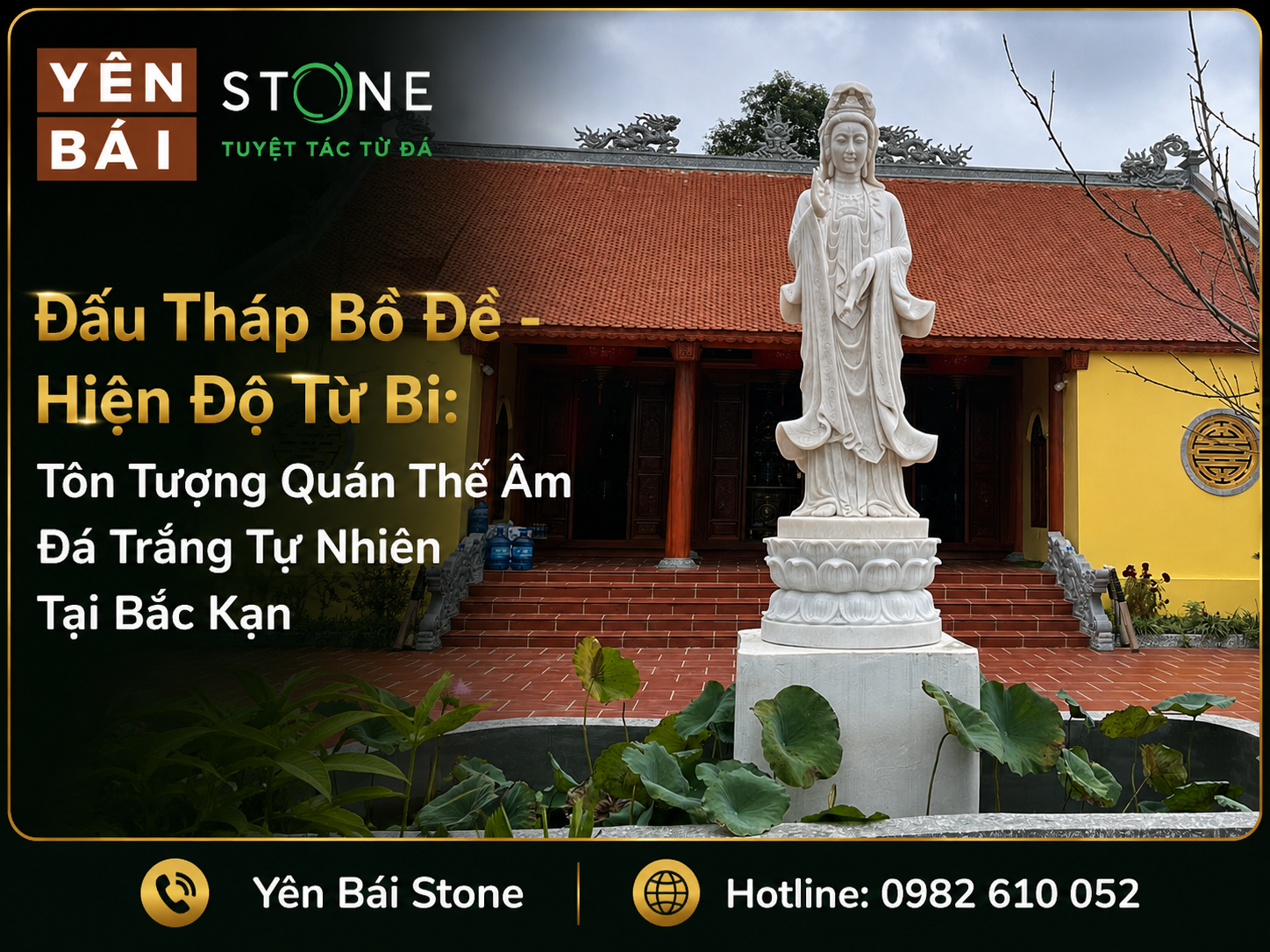  Đấu Tháp Bồ Đề – Hiện Độ Từ Bi: Tôn Tượng Quán Thế Âm Đá Trắng Tự Nhiên Tại Bắc Kạn