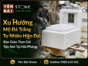 Mộ đá trắng nguyên khối